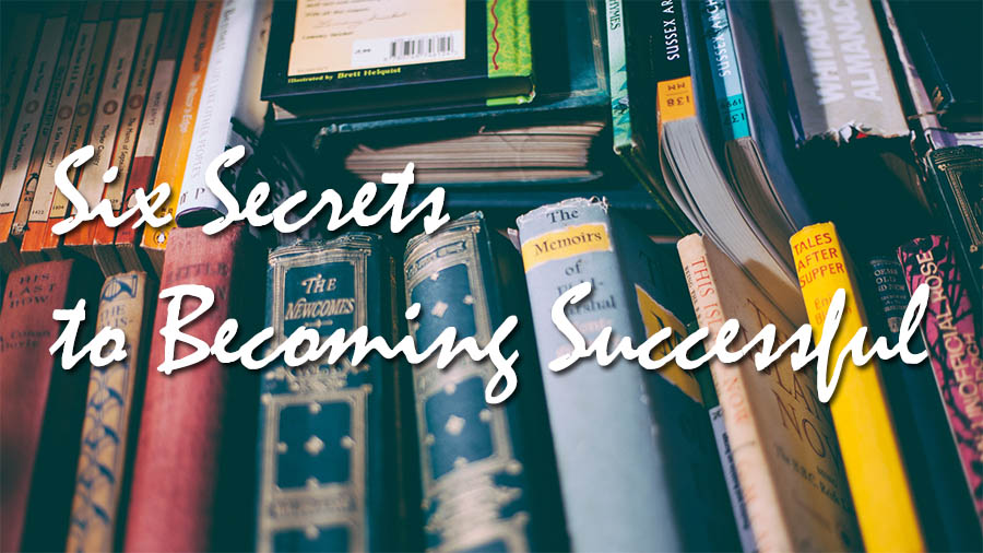 Ep 240: 6 Secrets to Becoming Successful