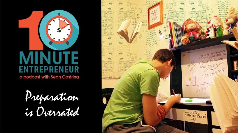Ep 347: Preparation is Overrated