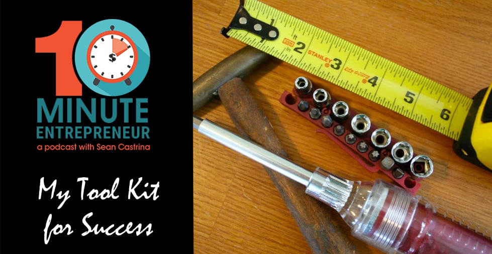 Ep 400 My Tool Kit For Success Sean Castrina