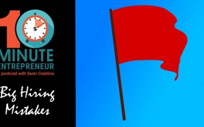 Ep 405: Big Hiring Mistakes