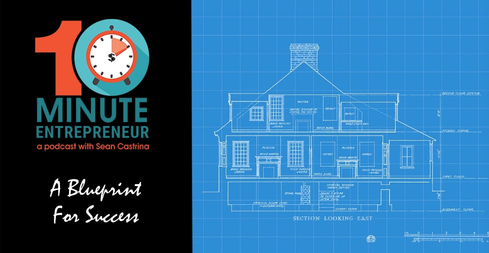 Ep. 420: A Blueprint For Success