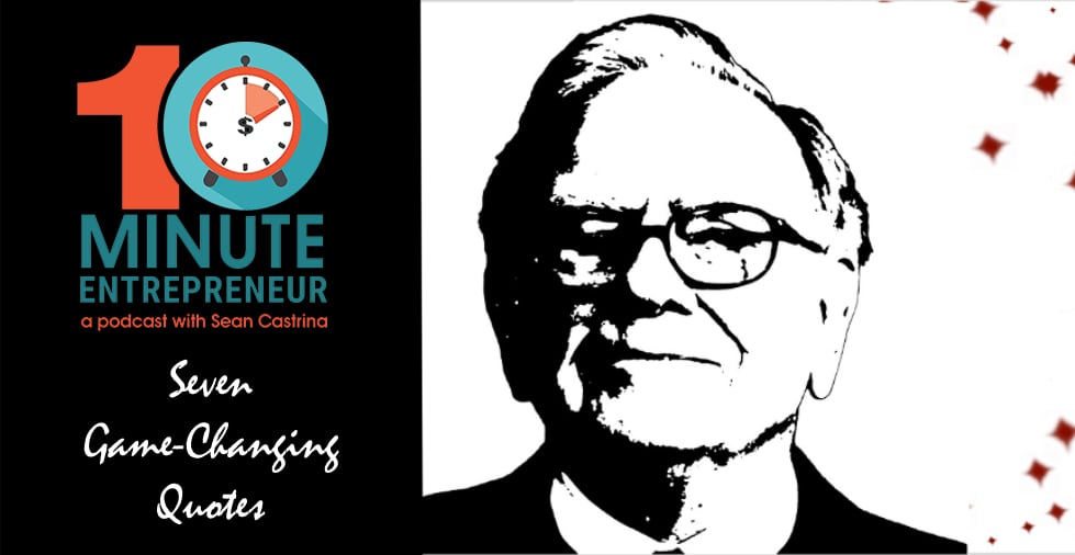 Ep. 444 Seven GameChanging Quotes Sean Castrina