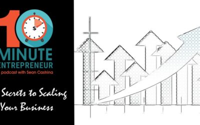 Ep. 443: Six Secrets to Scaling Your Business