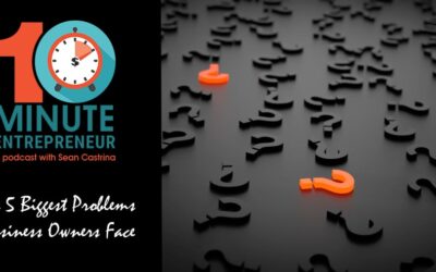 Ep. 450: The 5 Biggest Problems Business Owners Face
