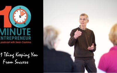 Ep. 455: The 1 Thing Keeping You From Success