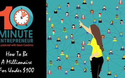 Ep. 466: How To Be A Millionaire For Under $100